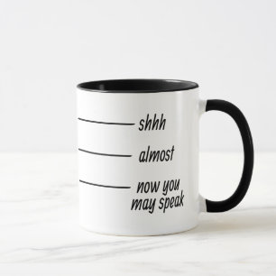 Mug Chut.....Presque......Maintenant vous pouvez parle