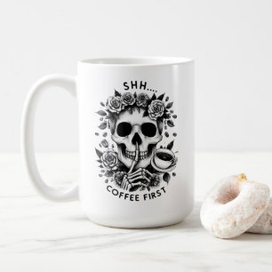 Mug Chut...Tasse Crâne Café d'Abord