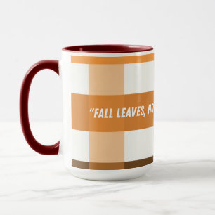 Mug Chute laisse Hot Coffee Citation de paix de maman