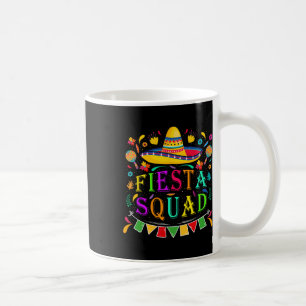 Mug Cinco De Mayo Fiesta Squad Parti Mexicain Cinco De