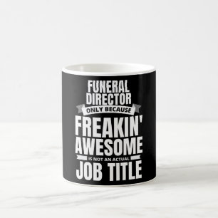 Mug Citation amusante du directeur funéraire de Freak