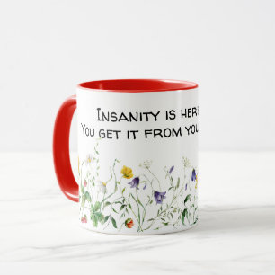 Mug Citation amusante et Fleurs sauvages en blanc