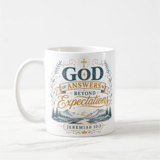 Mug Citation chrétienne : Dieu répond au-delà des atte
