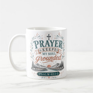 Mug Citation Chrétienne : La Prière Garde Mon Âme Ancr