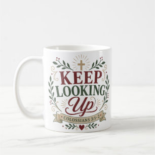 Mug Citation chrétienne spirituelle : Continuez à rega