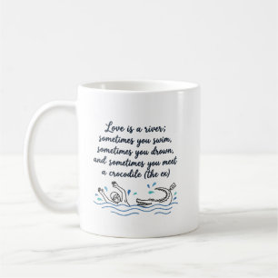 Mug Citation Crocodile & Ex pour Divorce ou Ruptures