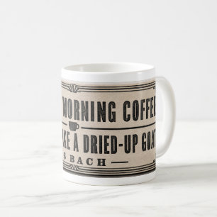 MUG CITATION DE CAFÉ PAR JS BACH EN STYLE LETTREPRESS