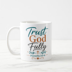 Mug Citation de foi chrétienne : Faire Confiance à Die