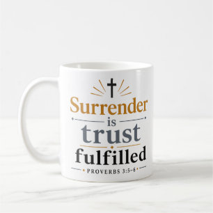 Mug Citation de foi esthétique sur la reddition comme