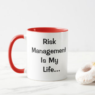 Mug Citation de gestion des risques amusante Gestionna
