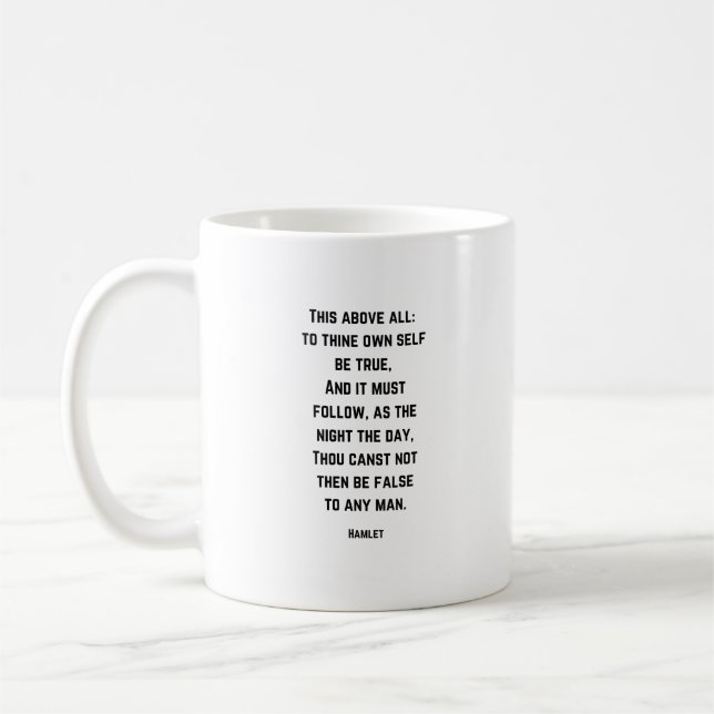 Mug Citation De Hamlet - Pour Vous-Même Être Vrai - (Gauche)