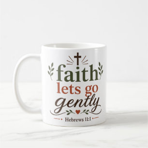 Mug Citation de l'Écriture Inspirante Foi Lâche Douce