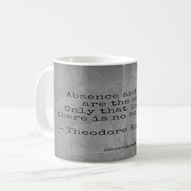 Mug Citation de Teddy Roosevelt - Absence et décès (Devant gauche)
