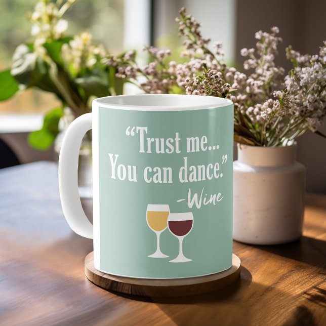 Mug Citation de vin amusant - Faites-moi confiance vou (Personalized Coffee Mug)