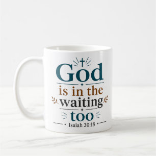 Mug Citation d'espérance chrétienne : Dieu est aussi d
