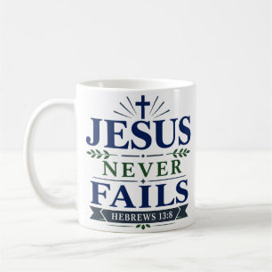 Mug Citation d'espoir scripturaire Jésus ne faillit ja