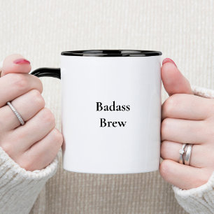Mug Citation drôle de Badass Brew