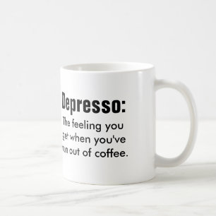 Mug Citation drôle de café : Dépresso