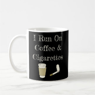 Mug Citation Drôle De Café Je Crée Sur Café Et Cigaret