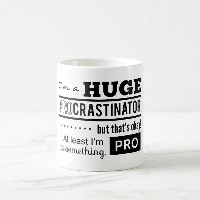 Mug Citation drôle de Procrastinator (Centre)