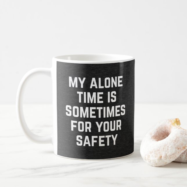 Mug Citation drôle de seule sécurité de temps (Avec donut)