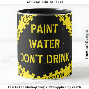Mug Citation Drôle D'Eau De Peinture Pour Artistes Art
