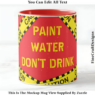 Mug Citation Drôle D'Eau De Peinture Pour Artistes Art