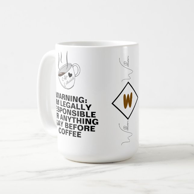 Mug Citation drôle (Mème de caféine, plaisanterie) Mon (Devant gauche)