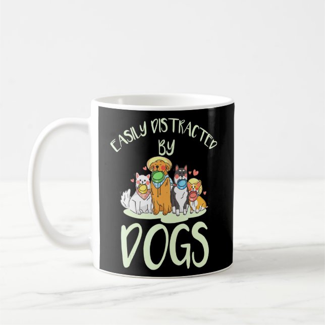 Mug Citation Facilement Distraite Par Chien Chien (Gauche)