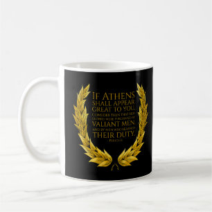 Mug Citation grecque antique athénienne - Pericles - C