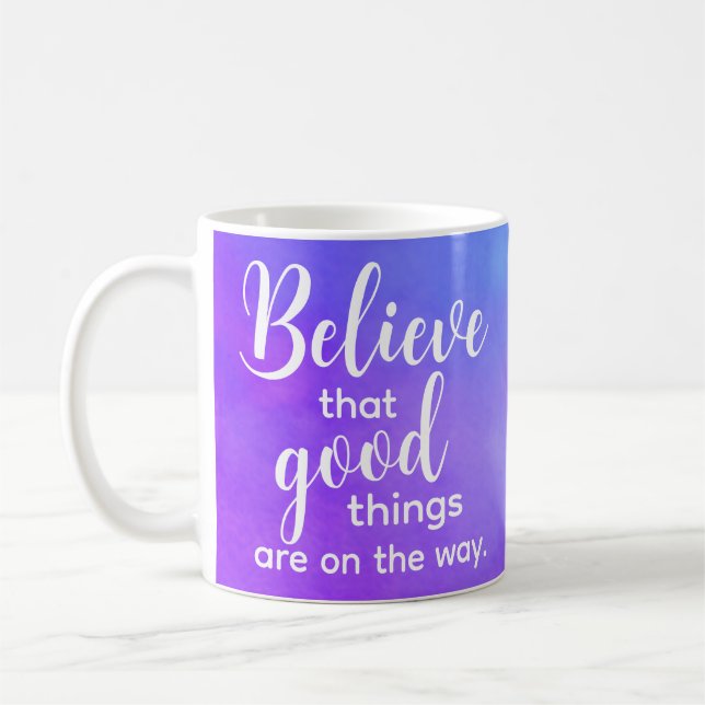 Mug Citation Inspirationnelle Croit Bonne Aquarelle Vi (Gauche)