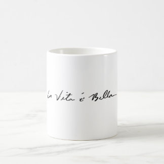 Mug citation italienne la vita é bella