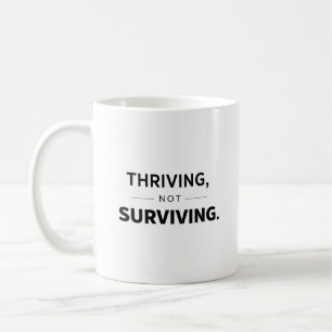 Mug Citation Minimaliste Esthétique « Thriving Not Sur