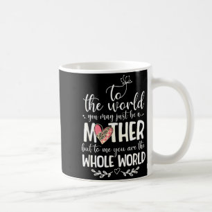 Mug Citation Monde Entier Mère Pour Cadeau Maman