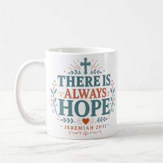 Mug Citation quotidienne d'encouragement Il y a toujou