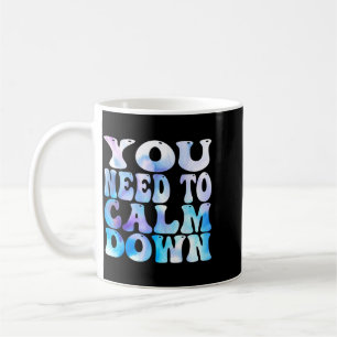 Mug Citation Rétro Drôle Besoin De Se Calmer Cool Groo