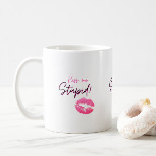 Mug Citation rose avec un baiser - Embrasse-moi, idiot
