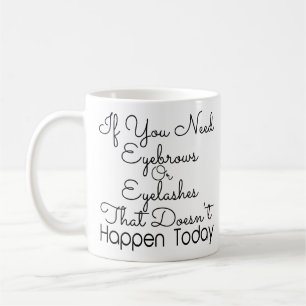 Mug Citations amusantes de maquillage de beauté Eyela