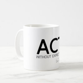 Mug CITATIONS : Le Laotien Tzu : Acte sans attente