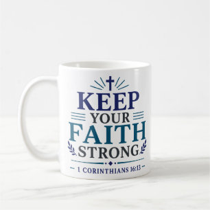 Mug Citez Inspirante pour Garder Votre Foi Forte
