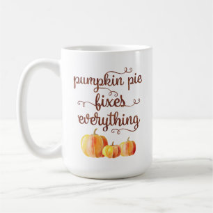 Mug Citrouille Pie Fixe Tout Drôle Citation Automne