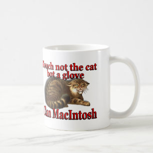Mug Clan MacIntosh Touch Not the Cat Bot a Glove