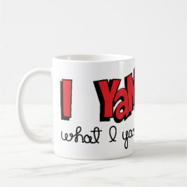 Mug classique "Je Yam What I Yam"