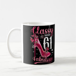 Mug Classy Sassy 61 And Faburlous 61st Birthday Floral