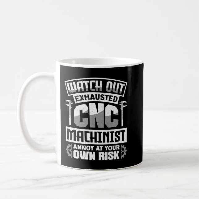 Mug Cnc Machinist Metalworker Machin Regarder Prem (Gauche)