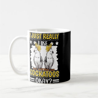 Mug Cockatoo Citation Parrot J'Aime Vraiment Les Cocka