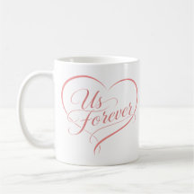 Mug Cœur Romantique Pour Nous Pour Toujours