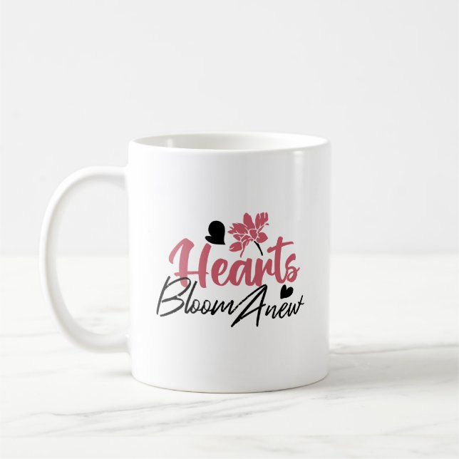 Mug Coeurs fleurissent à nouveau - Citation Florale In (Gauche)