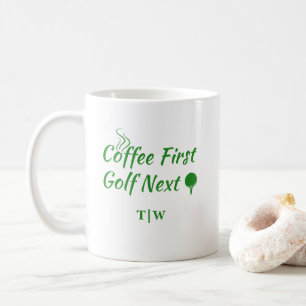 Mug Coffee First Golf Next Humour Devis