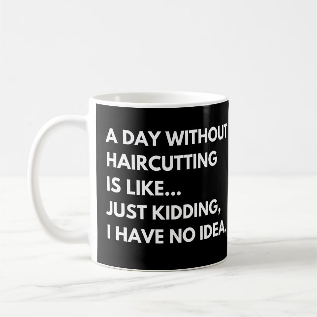 Mug Coiffeurs Et Coiffeuses Citation Drôle (Gauche)